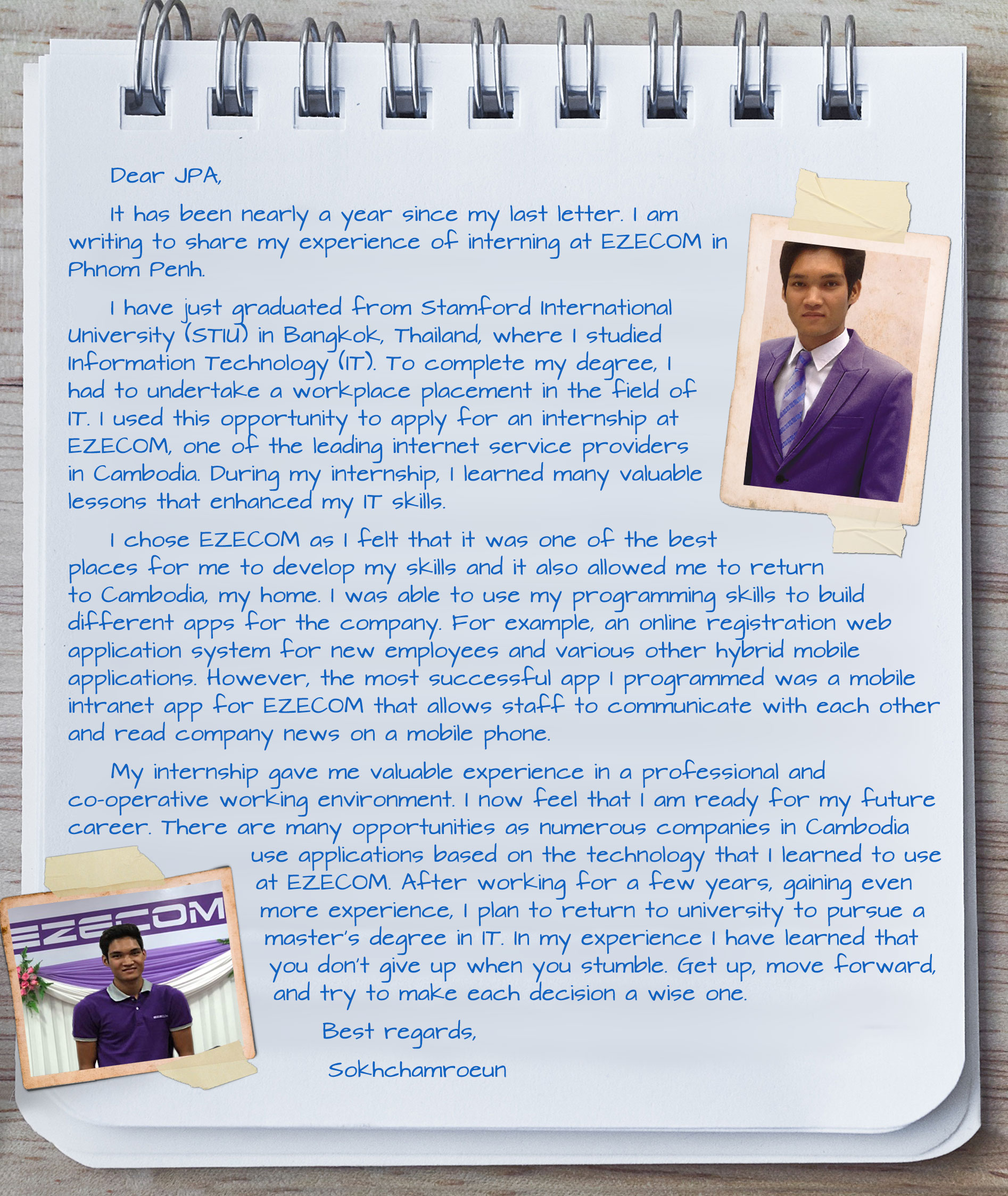 JPA alum Chamroeun ’15, has just graduated from Stamford International University in Bangkok with a degree in Information Technology. Recently, he completed an internship at EZECOM, Cambodia. Jay Pritzker Academy, Siem Reap, Cambodia. Jay-Pritzker-Academy-Siem-Reap-Cambodia.